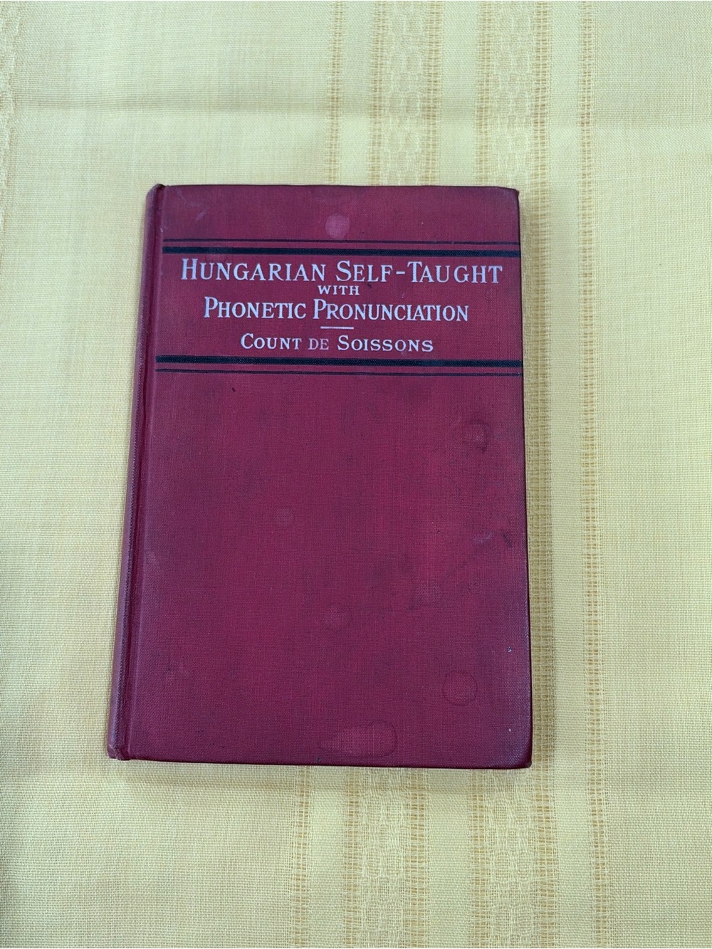 Antique 1910 Hungarian Self-Taught Book Count de Soissons First Edition